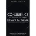 Consilience: The Unity of Knowledge