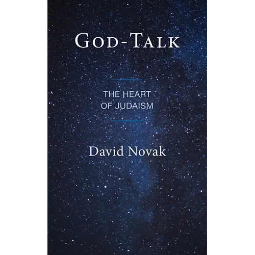 God-Talk: The Heart of Judaism