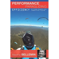 Performance Paragliding - Efficiency in Cross-Country and Competition Flying