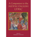 A Companion to the Middle English Lyric