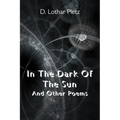 In The Dark Of The Sun: And Other Poems
