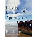 Playlist for the Apocalypse: Poems