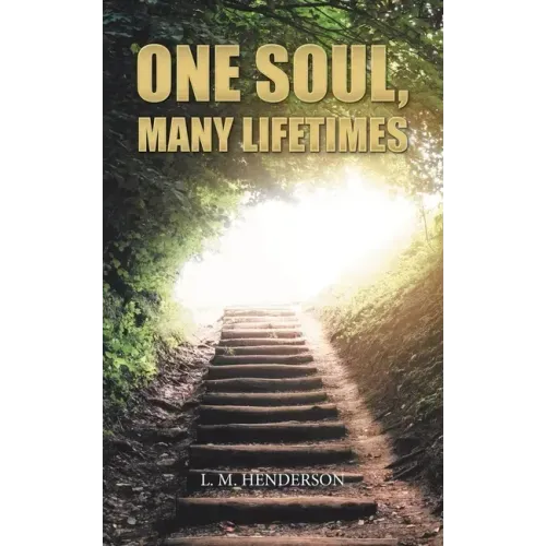 One Soul, Many Lifetimes
