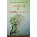Influence of Karmas ( action) on life