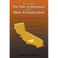 Kern County: The Path to Secession and a New Constitution