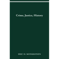 Crime, Justice, History