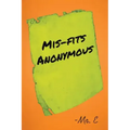 Mis-Fits Anonymous