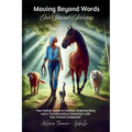 Moving Beyond Words: Our Shared Journey