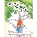 The Tree, The Ship & Me