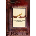 The Minister's Handbook: Your Practical Guide to Ministry