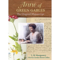 Anne of Green Gables: The Original Manuscript