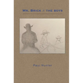 Mr. Brick & the Boys