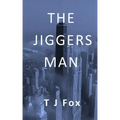 The Jiggers Man