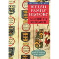 Welsh Family History: A Guide to Research. Second Edition