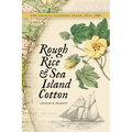Rough Rice and Sea Island Cotton: The Georgia Coasting Trade, 1800-1861