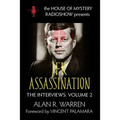 The JFK Assassination: House of Mystery Radio Show Presents