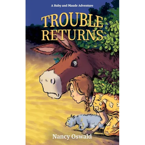 Trouble Returns