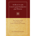 The Beauty of the Unity and the Harmony of the Whole: The Concept of Theosis in the Theology of Pseudo-Dionysius the Areopagite