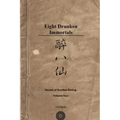 Secrets of Drunken Boxing: The Eight Immortals