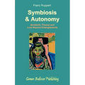 Symbiosis and Autonomy