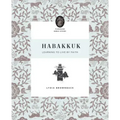 Habakkuk: Learning to Live by Faith