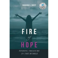 Fire of Hope: Finding Treasure in the Rubble