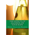 The effects of alcohol on your body