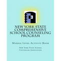 New York State Comprehensive School Counseling Program: Middle Level Activity Book