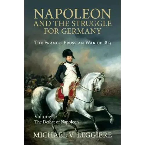 Napoleon and the Struggle for Germany