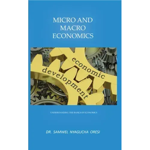 Micro and Macro Economics: Understanding the Basics of Economics