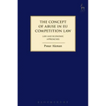 The Concept of Abuse in EU Competition Law: Law and Economic Approaches