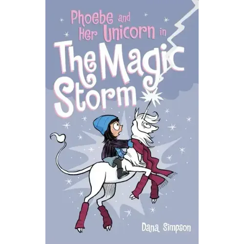 Phoebe and Her Unicorn in the Magic Storm