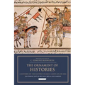 The Ornament of Histories: A History of the Eastern Islamic Lands AD 650-1041: The Persian Text of Abu Sa'id 'Abd al-Hayy Gardizi