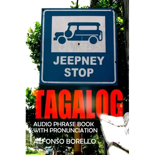 Tagalog: Audio Phrase Book with Pronunciation