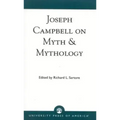 Joseph Campbell on Myth and Mythology