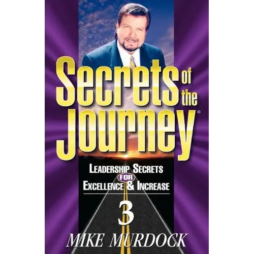 Secrets of the Journey, Volume 3