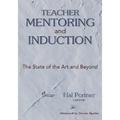 Teacher Mentoring and Induction: The State of the Art and Beyond