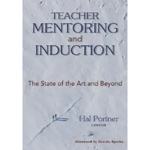 Teacher Mentoring and Induction: The State of the Art and Beyond