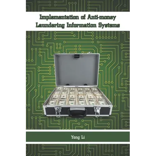 Implementation of Anti-money Laundering Information Systems