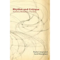 Rhythm and Critique: Technics, Modalities, Practices