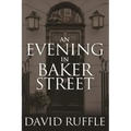 Holmes and Watson - An Evening In Baker Street