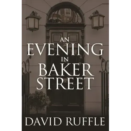 Holmes and Watson - An Evening In Baker Street