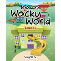 Welcome to Wacky World