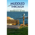 Muddled Through