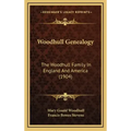 Woodhull Genealogy: The Woodhull Family In England And America (1904)