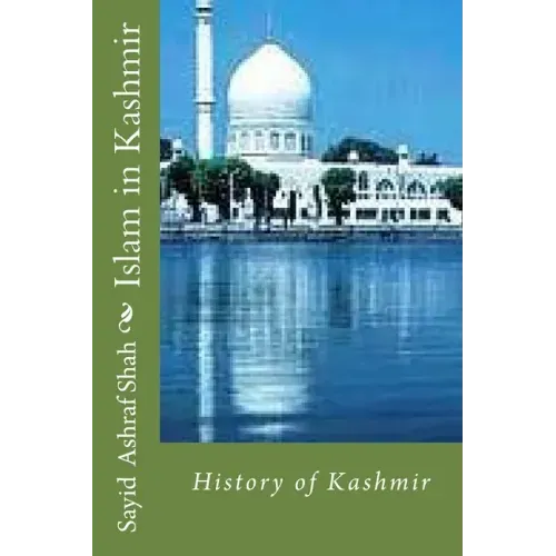 Islam in Kashmir: History of Kashmir