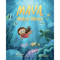 Maya Makes Waves: A Picture Book