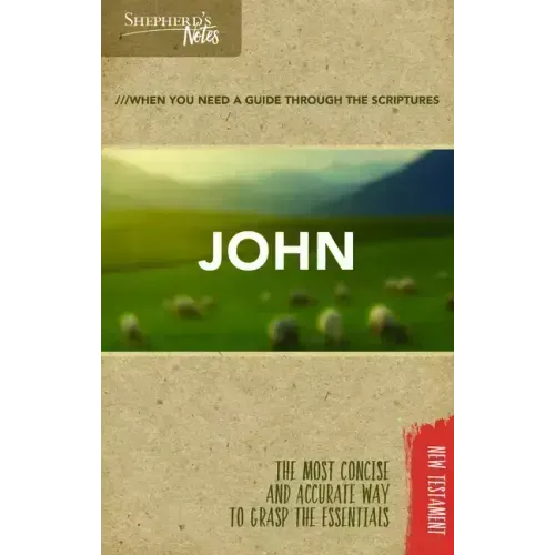 Shepherd's Notes: John