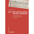 Die Perikopenlieder Michel Beheims: Bibelversifikationen Im Vorreformatorischen Sangspruch