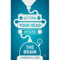 Getting your head around the brain